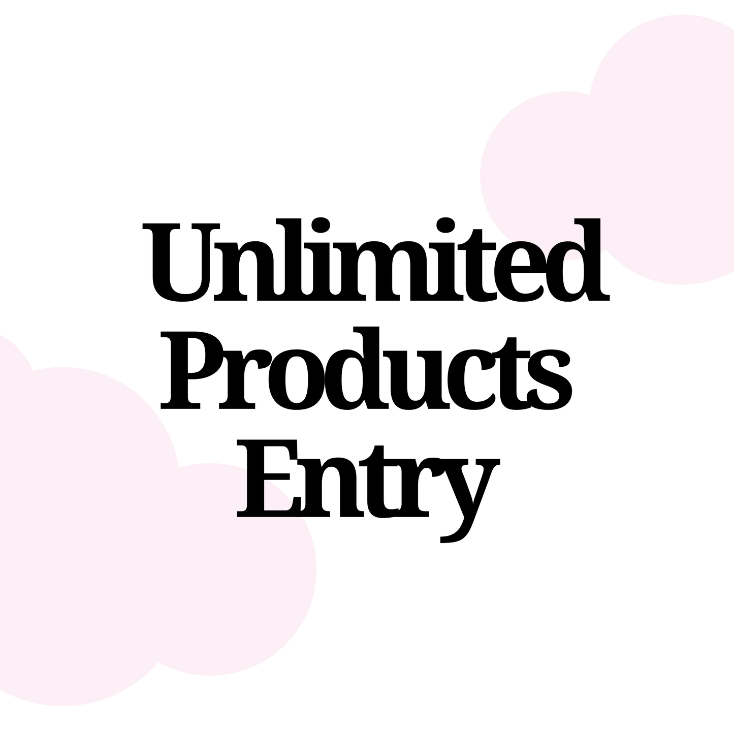 Unlimited Product Entry for Annual Awards